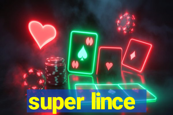 super lince